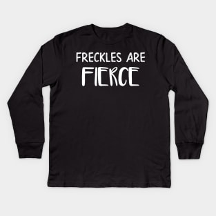 Freckles are Fierce Kids Long Sleeve T-Shirt